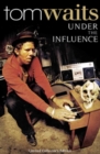 Image for Tom Waits: Under the Influence