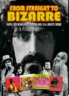 Image for From Straight to Bizarre - Zappa, Beefheart, Alice Cooper And...