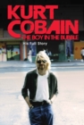 Image for Kurt Cobain: The Boy in the Bubble
