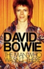 Image for David Bowie: The Man Who Wasn't There