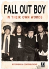 Image for Fall Out Boy: In Their Own Words