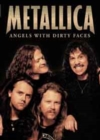 Image for Metallica: Angels With Dirty Faces