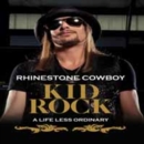 Image for Kid Rock: Rhinestone Cowboy