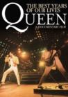 Image for Queen: The Best Years of Our Lives