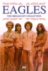 Image for The Eagles: The Broadcast Collection