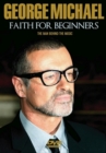Image for George Michael: Faith for Beginners