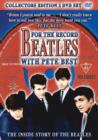 Image for The Beatles: For the Record With Pete Best