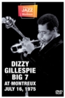 Image for Dizzy Gillespie: Big 7 at Montreux July 16, 1975