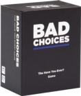 Image for Bad Choices