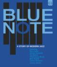 Image for Blue Note - A Story of Modern Jazz