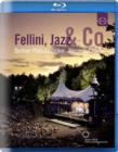 Image for Berliner Philharmoniker: Fellini, Jazz and Co.