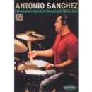 Image for Antonio Sanchez: The Master Series