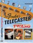 Image for The Original Twang - Leo Fender's Telecaster