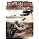 Image for Epic War Stories of WWI and WWII