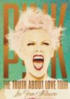 Image for Pink: The Truth About Love Tour - Live from Melbourne