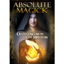 Image for Absolute Magick - Occult Secrets of the Masters