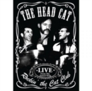 Image for The Head Cat: Rockin' the Cat Club - Live from the Sunset Strip
