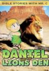 Image for Bible Stories With Mr C: Daniel and the Lion's Den
