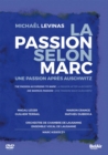 Image for The Passion According to Mark: Lausanne (Kissoczy)
