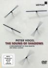 Image for Peter Vogel: The Sound of Shadows