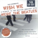 Image for We Wish We Were the Beatles