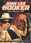 Image for John Lee Hooker: Live in Montreal 1980