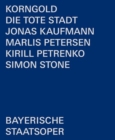 Image for Die Tote Stadt: Bayerische Staatsoper (Petrenko)