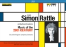 Image for Sir Simon Rattle Conducts and Explores Music of the 20th Century