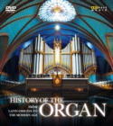 Image for History of the Organ: Latin Origins to the Modern Age