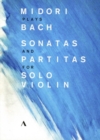 Image for Midori Plays Bach Sonatas and Partitas for Solo Violin