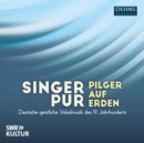 Image for Singer Pur: Pilger Auf Erden
