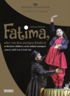 Image for Fatima, Oder Von Den Mutigen Kindern: Wiener Staatsoper (Bayl)