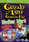 Image for Grizzly Tales for Gruesome Kids: Nuclear Wart