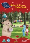 Image for In the Night Garden: What a Funny Ninky Nonk