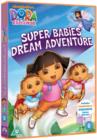 Image for Dora the Explorer: Super Babies' Dream Adventure