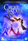 Image for Cirque Du Soleil: Worlds Away