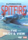 Image for Supermarine Spitfire - The Pilot's View