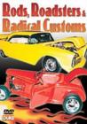 Image for Rods, Roadsters and Radical Customs