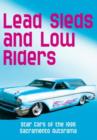 Image for Lead Sleds and Low Riders