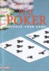 Image for Play Poker: Improve Your Game