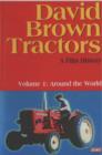 Image for David Brown Tractors: Volume 1 -  Around the World