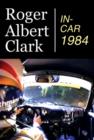Image for Roger Albert Clark: In-car 84