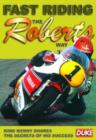 Image for Fast Riding the Roberts Way