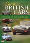 Image for Great British Cars: Motoring in the Golden Age