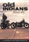 Image for Old Indians Never Die