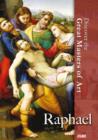 Image for Discover the Great Masters of Art: Raphael
