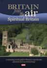 Image for Britain from the Air: Spiritual Britain