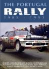Image for The Portugal Rally: 1985-1991