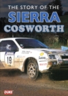 Image for The Story of the Sierra Cosworth
