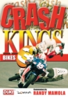 Image for Crash Kings: Bikes - Vol 3
